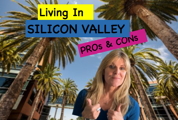 Pros Cons of Living in Silicon Valley